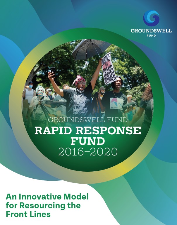 Rapid Response Fund Groundswell Fund